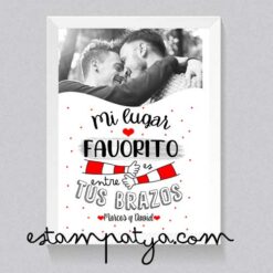 Lámina con foto "mi lugar favorito es entre tus brazos"