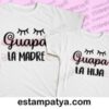Camisetas madre e hija Guapas