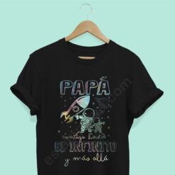 Camiseta papá contigo hasta el infinito y más allá