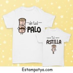 Pack camisetas Papá : De tal palo, tal astilla