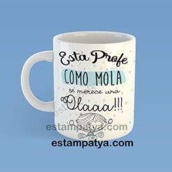 Taza profe se merece una ola