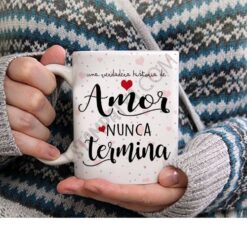 Taza San Valentín una verdadera historia de amor nunca termina