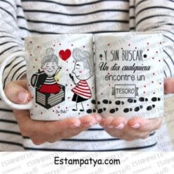 Taza San Valentín Y sin buscarlo encontré un tesoro
