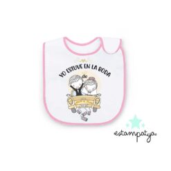 Babero yo estuve en la boda personalizado vivo rosa